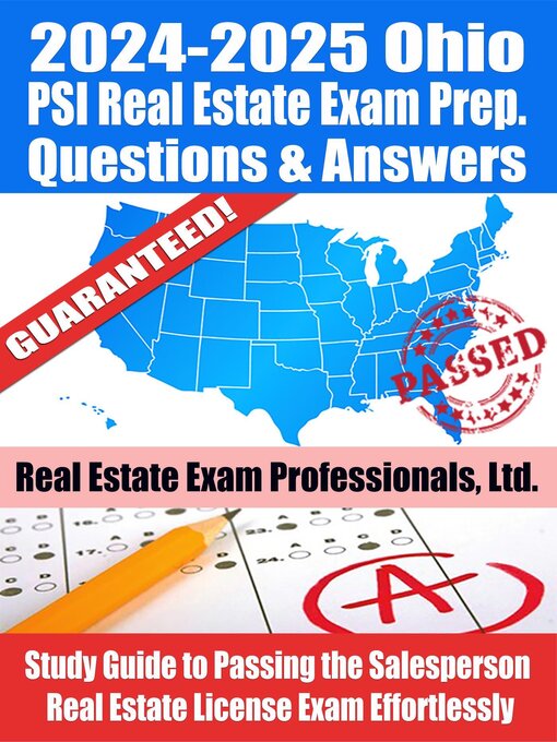 Title details for 2024-2025 Ohio PSI Real Estate Exam Prep Questions & Answers by Real Estate Exam Professionals Ltd. - Wait list